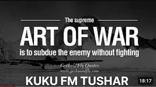 The ART OF WAR book by Sun Tzu ||  audiobook summary in Hindi || KUKU FM TUSHAR