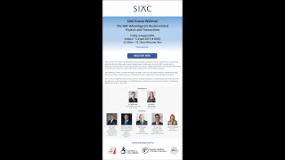 SIAC Russia Webinar: The SIAC Advantage for Russia-related Projects and Transactions