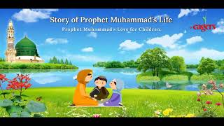 Prophet Muhammad s.a.w Love for Children