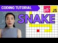 p5.js Coding Tutorial |  Snake Game