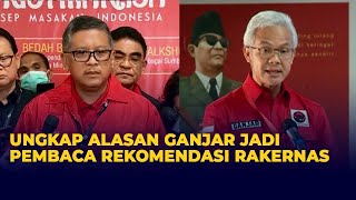 PDIP Ungkap Alasan Ganjar Pranowo Jadi Pembaca Rekomendasi Rakernas Partai, Soal Capres-Cawapres