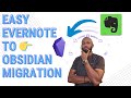 Easiest Evernote to 👉 Obsidian Data Migration