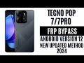 Tecno Pop7 (BF6/BF7) Frp bypass Android 12 | New Updated 2024