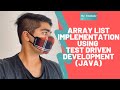 Array List Implementation Using Test Driven Development | Java
