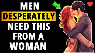 The 8 Things Men Really Need From A Woman ( Only 1% Of Women Know This )
