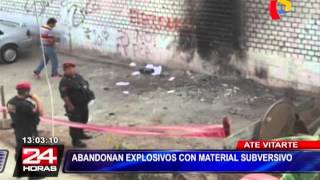 Abandonan explosivos y material subversivo en Ate (2/2)