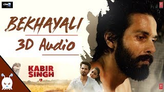 Bekhayali - Kabir Singh | 3D Audio | Surround Sound | Use Headphones 👾