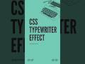 Easy Typewriter Animation in Pure CSS | No JavaScript