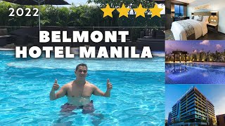 Belmont Hotel Manila Staycation 2022