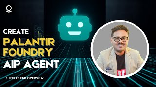 Create your First Palantir Foundry AIP Agent | End-to-End Demo