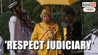 Selangor ruler: Respect judiciary, everyone equal under law