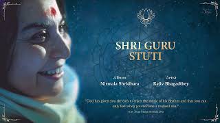 Shri Guru Stuti | Rajiv Bhagadthey | Nirmala Shridhara