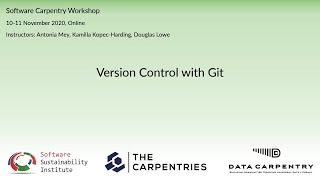 Python Software Carpentry workshop 10-11 Nov 2020- Version Control with Git