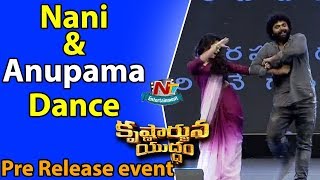 Nani & Anupama Dance Performance @ Krishnarjuna Yuddham Pre Release Event || NTV ENT