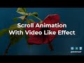 Scroll Animation That Looks Like Video (Full Guide)