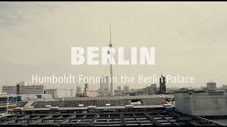 Project Humboldt Forum - Berlin