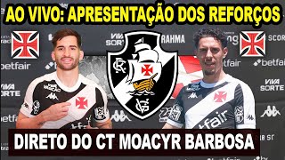 APRESENTAÇÃO AO VIVO DO GARRE E NUNO MOREIRA NOVOS REFORÇOS DO VASCO - DIRETO DO CT MOACYR BARBOSA