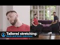 Tailored stretching: Neck and back exercises (for arthritis and joint pain)