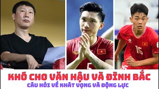 HLV Kim Sang Sik - Văn Hậu - Đình Bắc & yêu cầu đặc biệt ở đội tuyển Việt Nam
