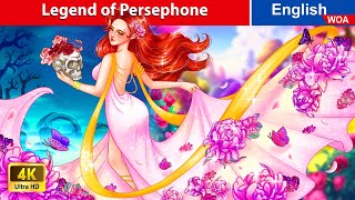 Legend of Persephone 🌺🌼 Spring goddess 👰 Princess Story 🌛 Fairy Tales  @WOAFairyTalesEnglish