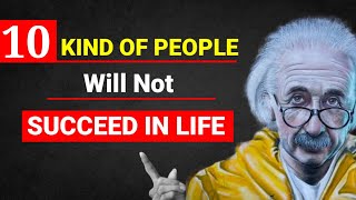 10 kind of Peoples Will Not Succeed In Life | Albert Einstein | Quotes & Motivation