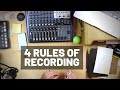 4 Rules of #Recording