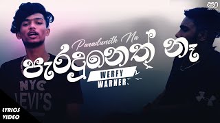 Werfy x Warner - Paraduneth Na Lyrics (පැරදුනෙත් නෑ) | LYRICS TUNES MUSIC