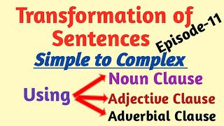 Transformation of Sentences | Simple to Complex | Transformation | in Bengali