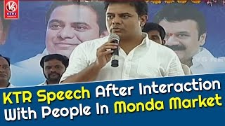 Minister KTR Speech After Interaction With People In Monda Market | Hyderabad | V6 News