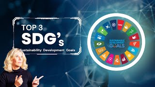 Revealing the Top 3 SDG Goals: An Essential Guide. SDG Meaning