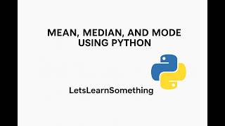 Mean, Median & Mode in Python | Learn Statistics with Code