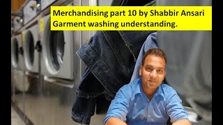 Merchandising | Merchandiser | Washing | Part  10 | Shabbir
