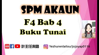 #28 F4 PA ｜ Bab 4 Buku Tunai 中文教学 #spm#bukutunai#prinsipperakaunan