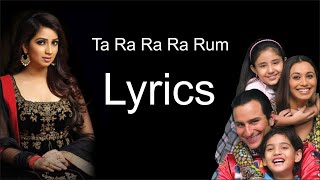 Ta Ra Ra Ra Rum TaRaRumPum  (LYRICS) - Shreya Ghoshal | Vishal-Shekhar, Javed Akhtar