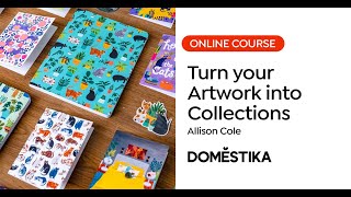 Surface Design: Turn your Artwork into Collections A course by Allison Cole | Domestika English