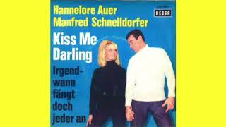 Hannelore Auer And Manfred Schnelldorfer - Kiss Me Darling 1964