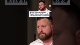 Brother of Epstein accuser Virginia Roberts Giuffre speaks out amid release of her memoir