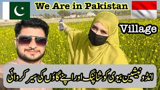 Pak Indo Couples ❤️|| My Village Tour With Indonesian Wife In Pakistan 🇵🇰 || Shoping In Pakistan