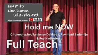 IMPROVER LINE DANCE LESSON 64 - Hold me NOW - Part 1 - Full Teach