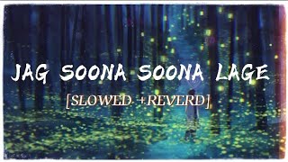 Jag Soona Soona Lage (Slowed+Reverb)Om Shanti Om