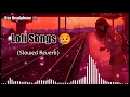 sad song 😭😭😭🙏🙏( slowed Reverb)#viral #status #video #arun