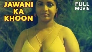 Jawani Ka Khoon | Full Hindi Movie | Hot Masala Films