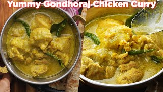 Yummy Gondhoraj Chicken Curry Recipe