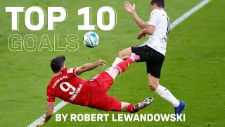 Goalscoring machine = Robert Lewandowski! 💯💪🏻 | Top 10 Goals by #Lewangoalski | FC Bayern