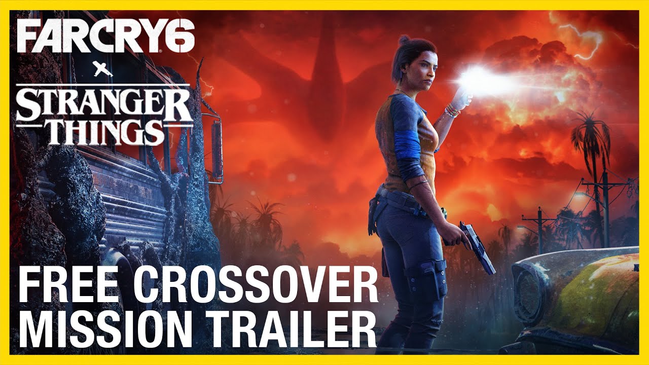 Far Cry 6 X Stranger Things Free Crossover Mission Trailer Ubisoft