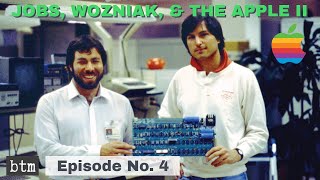 Steve Jobs, Steve Wozniak, & Apple II; the Trio That Launched the iPod, iPad, and the iPhone: E4/R9
