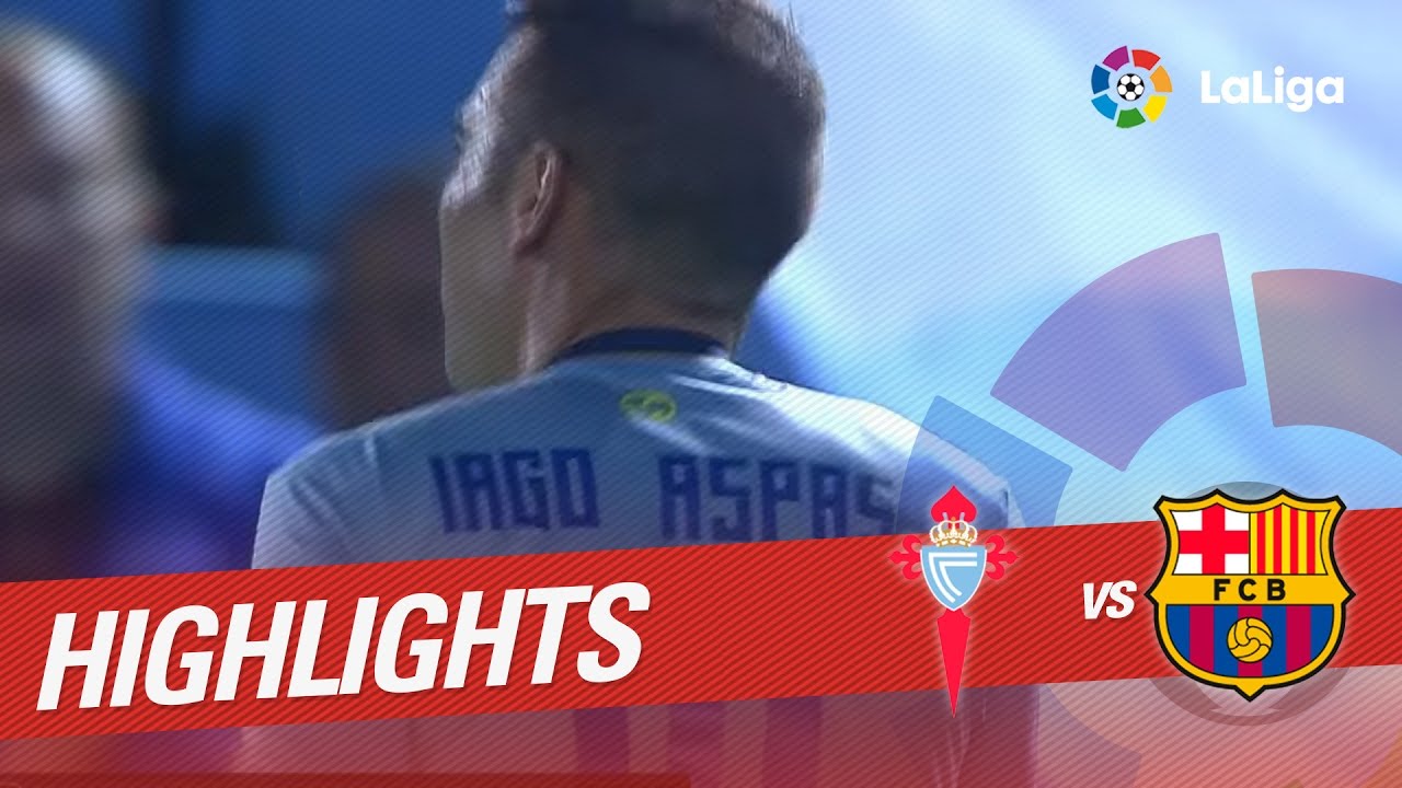 Resumen De Celta De Vigo Vs FC Barcelona (4-3) - YouTube