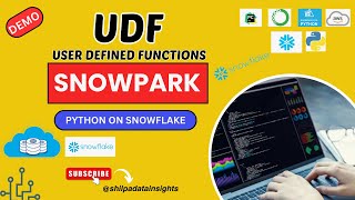 Snowpark For Python: User Defined Functions FULL Master Class with DEMO