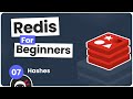 Redis Tutorial for Beginners #7 - Hashes
