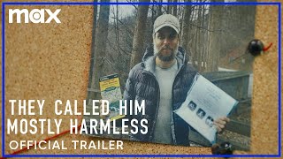 They Called Him Mostly Harmless | Official Trailer | Max